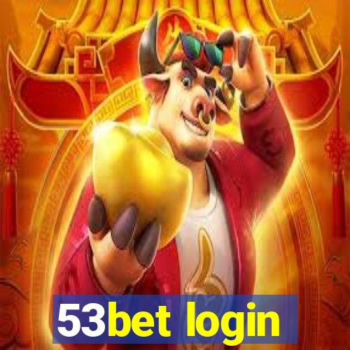 53bet login